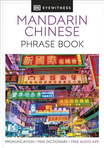 Mandarin Chinese Phrase Book: Essential Reference for Every Traveller (Eyewitness Travel Guides Phrase Books) von DK